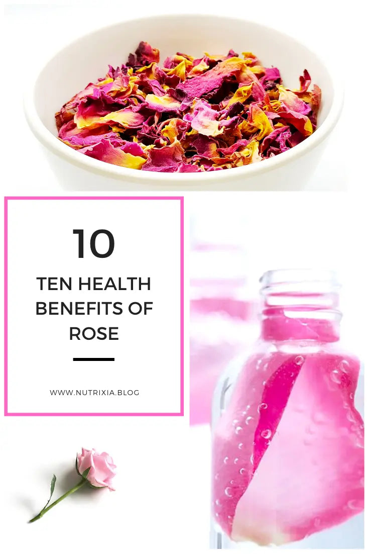 What are benefits of the roses on health? - Nutrixia Food